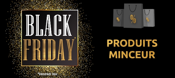 Produits Minceur Black Friday