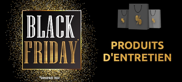 Produits d'Entretien Black Friday