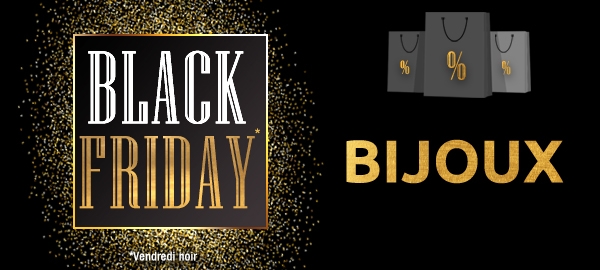 Bijoux Black Friday